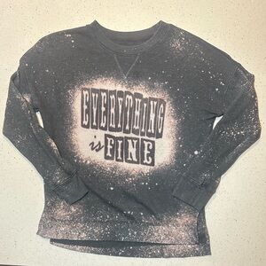 “EVERYTHING IS FINE” Gray Graphic Sweatshirt, pre-loved GUC